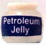 Petroleum Jelly
