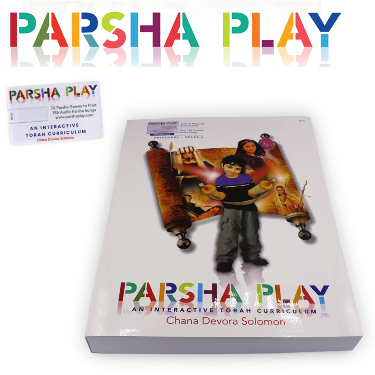Parsha Play Curriculum Teacher's Resource Book - Now w. USB Memory Stick