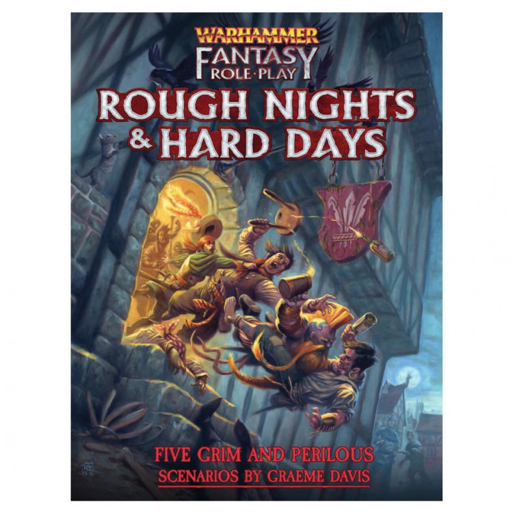 Warhammer Fantasy RPG: 4th Edition - Rough Nights & Hards Days (Scenar