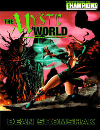 Champions RPG: The Mystic World (USED)