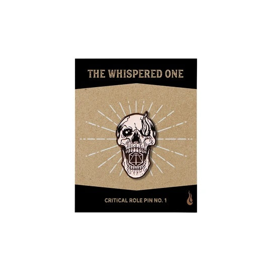 Critical Role: Pin No. 1 - The Whispered One