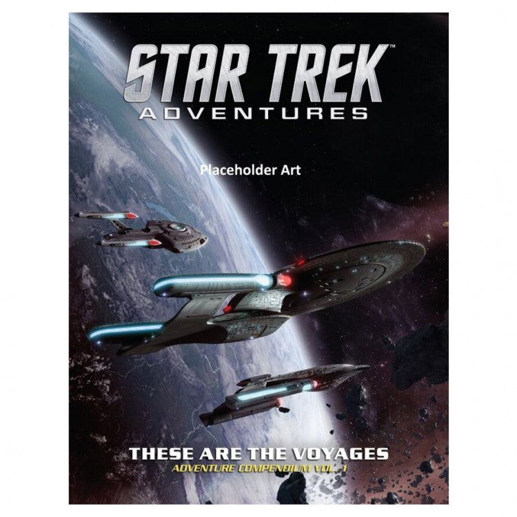 Star Trek Adventures RPG: Adventure Compendium Vol. 1 - These Are The