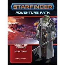 Starfinder RPG: Adventure Path #17: Dawn of Flame (5 of 6) - Solar Str