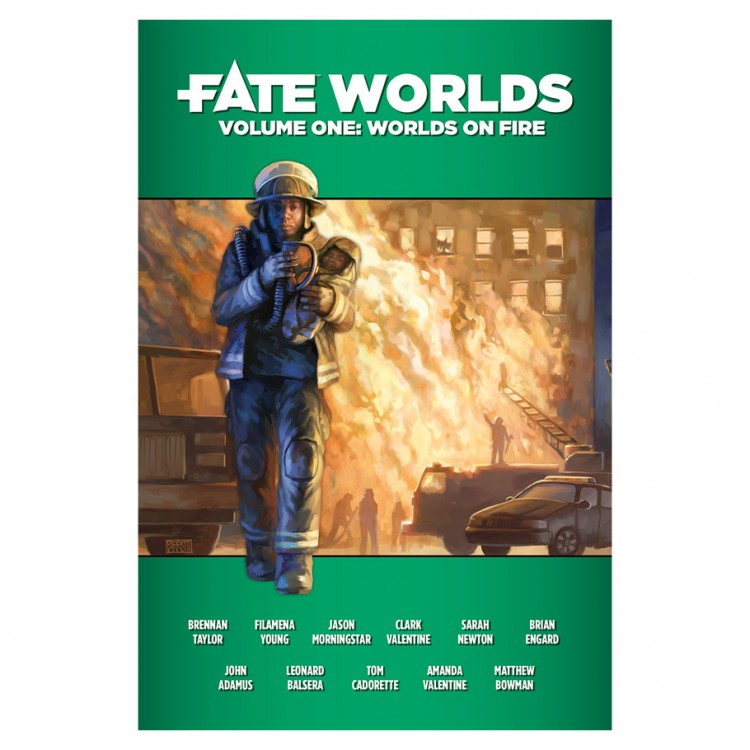 Fate Worlds - Vol. 1: Worlds on Fire