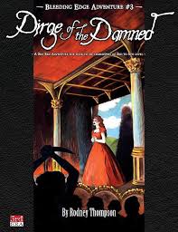 Bleeding Edge Adventure #3 Dirge of the Damned
