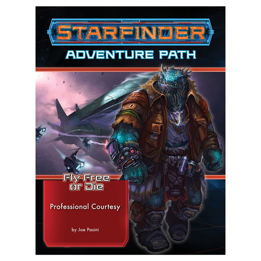 Starfinder RPG: Adventure Path #36: Fly Free or Die (3 of 6) - Profess