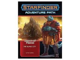 Starfinder RPG: Adventure Path #16: Dawn of Flame (4 of 6) - The Blind