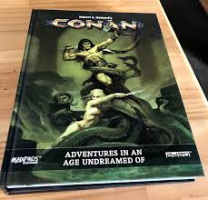 Conan RPG: Adventures in an Age Undreamed Of